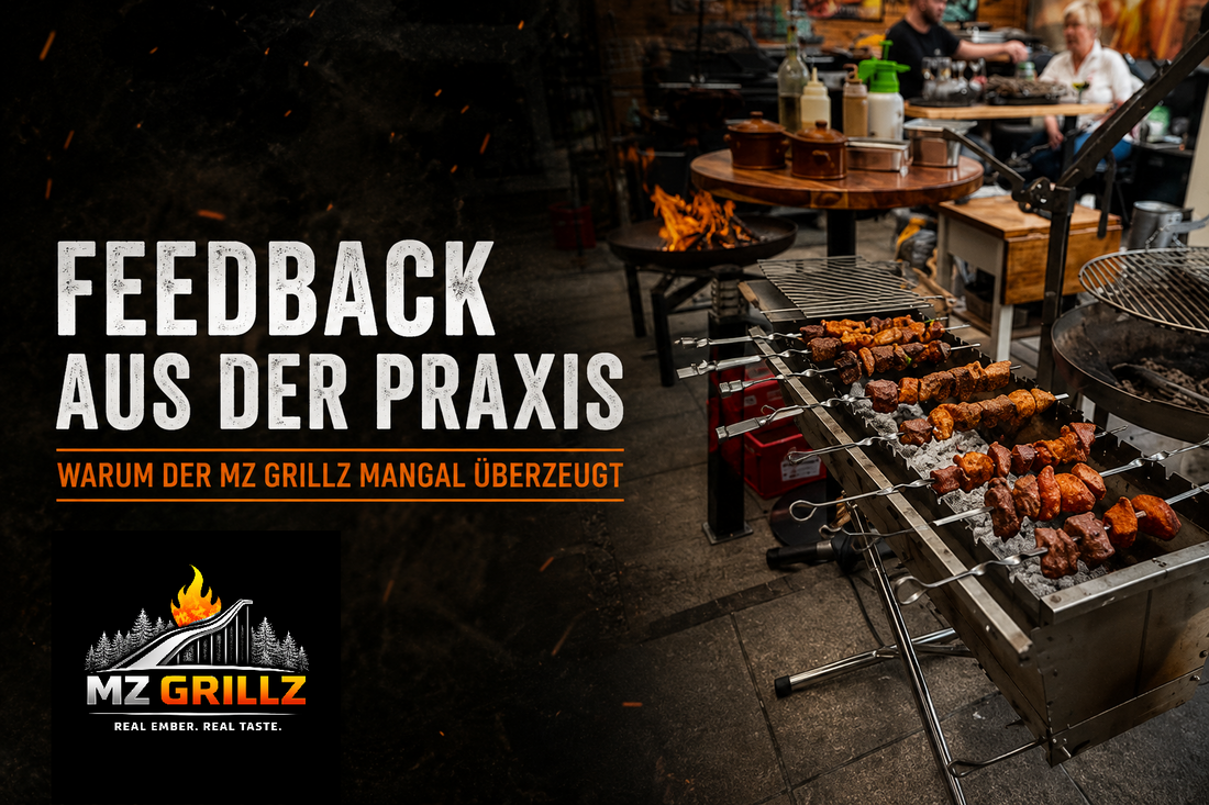 Feedback aus der Praxis: Warum unser MZ GRILLZ Mangal überzeugt 🔥
